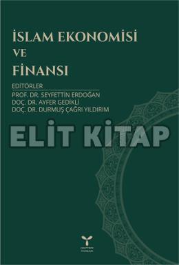 İslam Ekonomisi ve Finansı Kitabı Yayınlandı